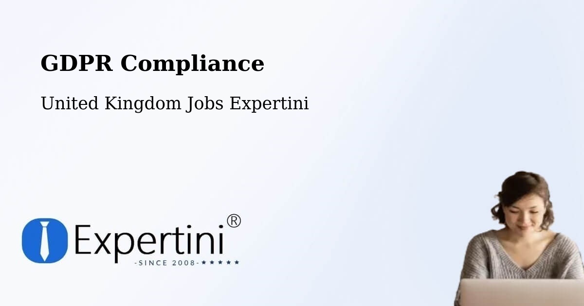 EU GDPR Compliance Statement – North Baddesley - United Kingdom Jobs Expertini
